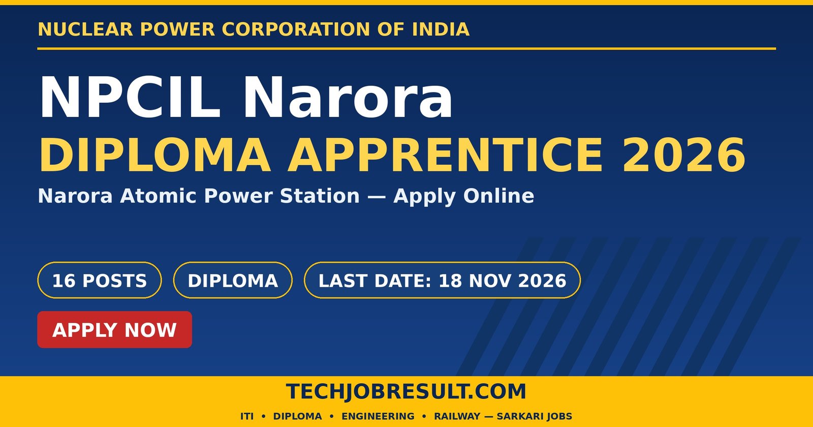 NPCIL Narora Diploma Apprentice Recruitment 2026 - 16 Diploma Apprentice Posts, Last Date 18 November 2026